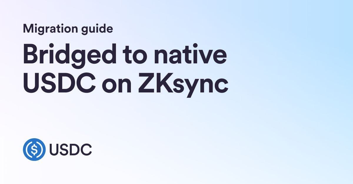Migration Guide: Bridged to Native USDC on ZKsync
