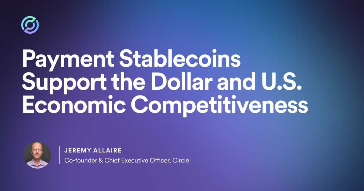 Payment Stablecoins Support the Dollar and U.S. Economic Competitiveness