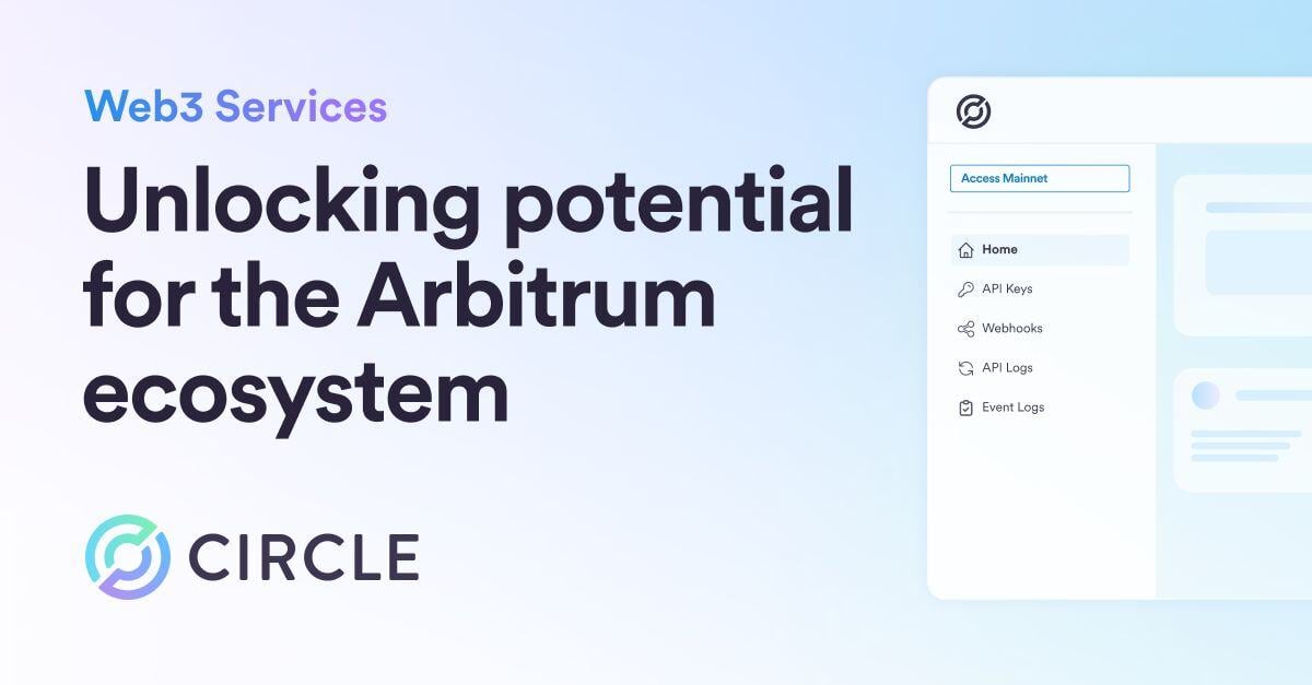 Circle's Web3 Services Now Supports Arbitrum