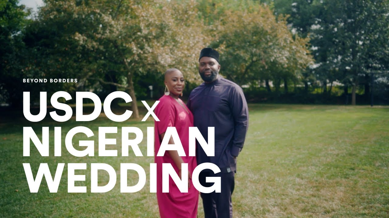 See how USDC brought a global Nigerian wedding to life