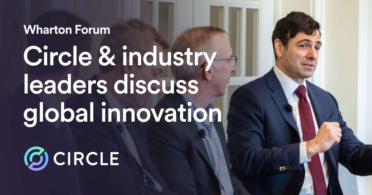 Leaders from Circle, the Bretton Woods Committee and the IMF discuss stablecoins at the Wharton “Future of Finance” Forum