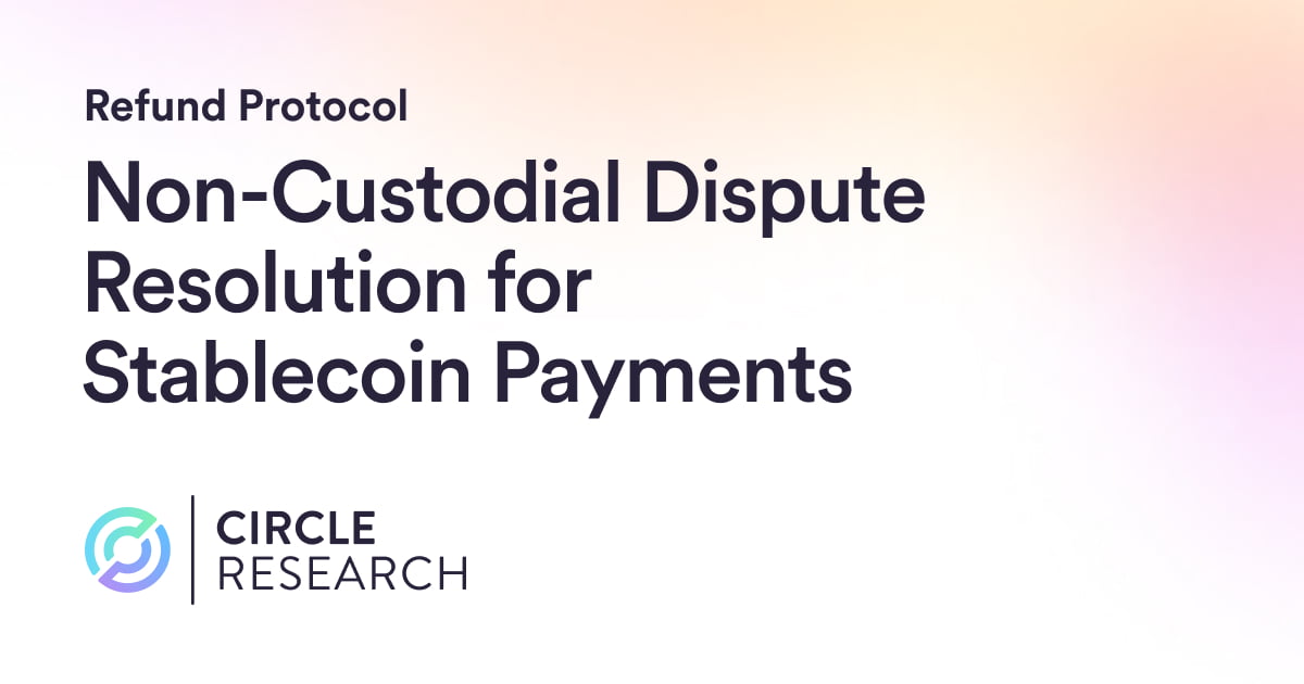 Refund Protocol: Non-Custodial Dispute Resolution for Stablecoin Payments