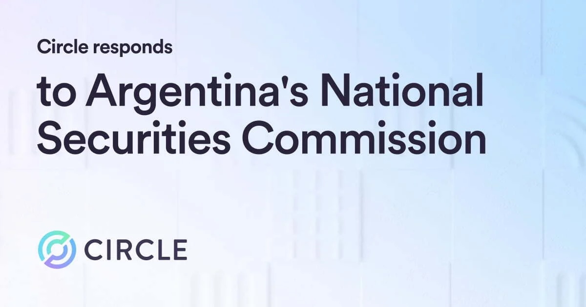 Circle Responds to Argentina’s Public Consultation on Tokenization Framework