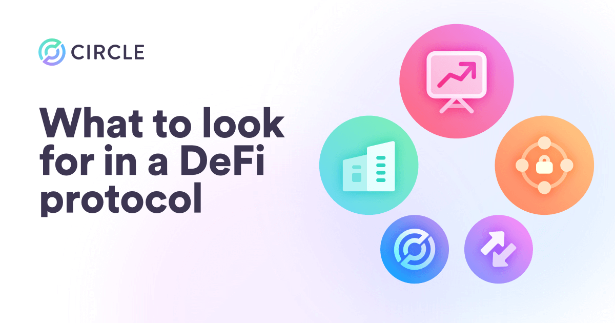 What to Look for in a DeFi Protocol