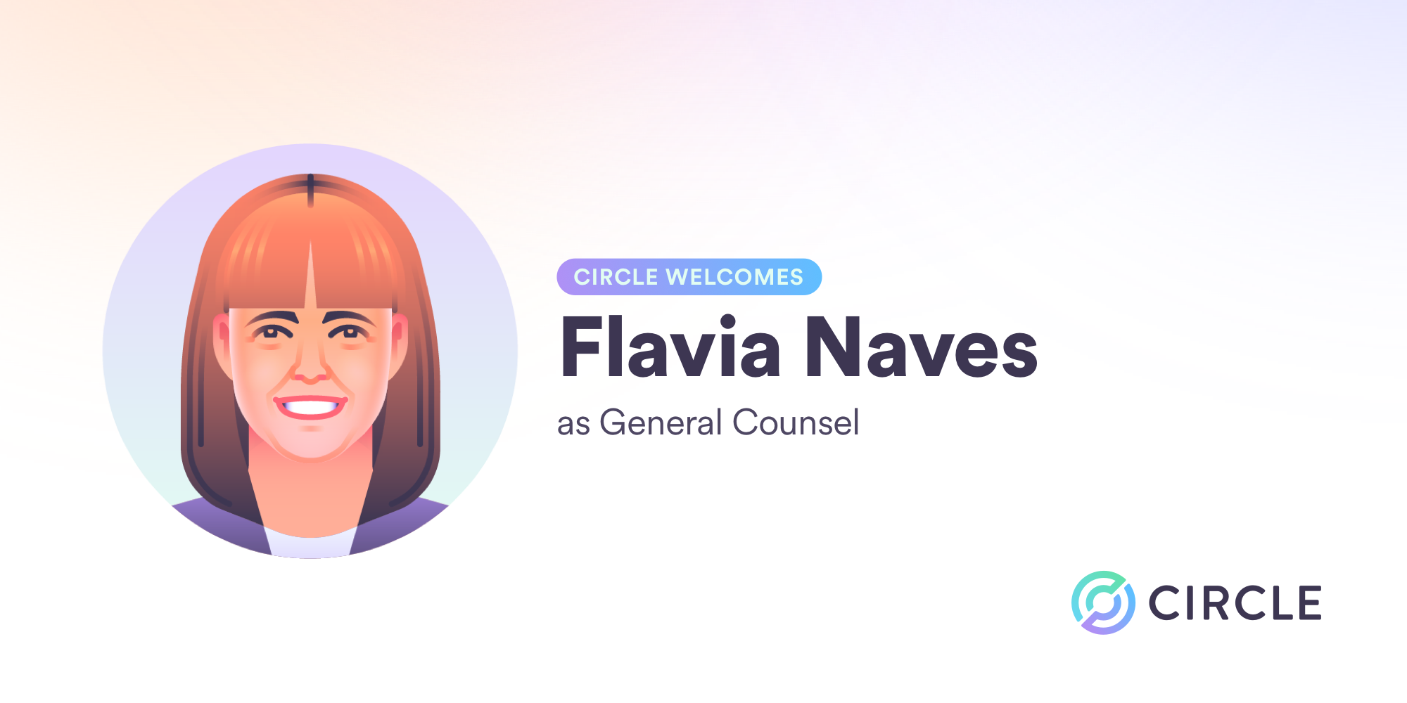 Circle Welcomes Flavia Naves as General Counsel
